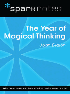 cover image of The Year of Magical Thinking (SparkNotes Literature Guide)
